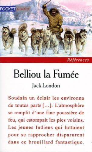 Jack London: Belliou la Fumée (French language, 1996, Presses Pocket)