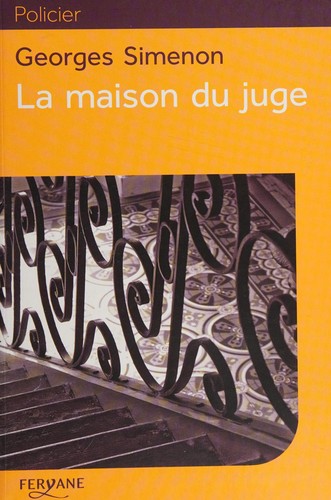 Georges Simenon: La maison du juge (French language, 2011, Feryane)