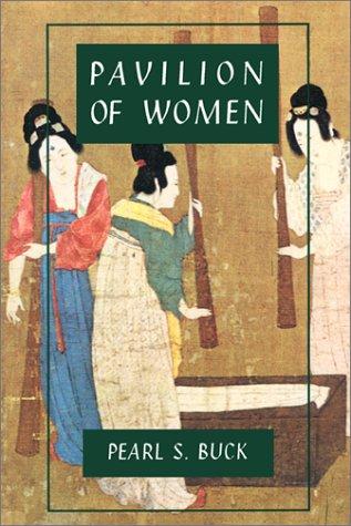 Pearl S. Buck: Pavilion of Women (Hardcover, 2001, Rebound by Sagebrush)