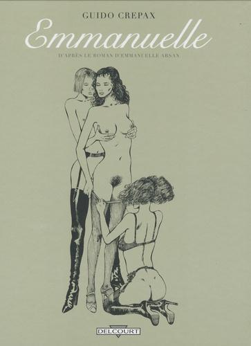 Guido Crepax: Emmanuelle. D'aprÃ¨s le roman d'Emmanuelle Arsan (French language)