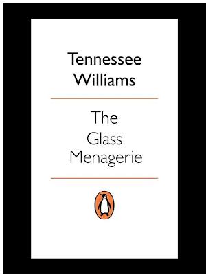 Tennessee Williams: The glass menagerie