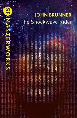 John Brunner: Shockwave Rider (2020, Orion Publishing Group, Limited)