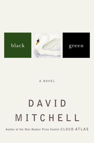 David Mitchell: Black Swan Green (EBook, 2006, Random House Publishing Group)