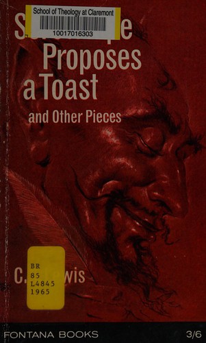 C. S. Lewis: The screwtape letters & Screwtape proposes a toast. (1962, Macmillan)