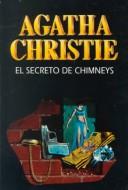 Agatha Christie: El Secreto De Chimneys (Paperback, Spanish language, 1997, AIMS International Books)