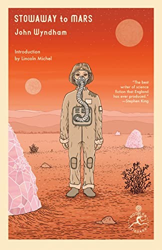 John Wyndham: Stowaway to Mars (2022, Random House Publishing Group, Modern Library)
