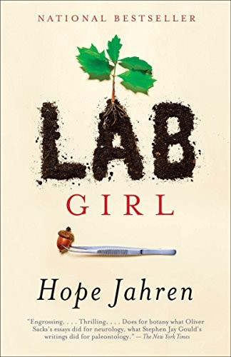 Hope Jahren: Lab Girl (2017, Knopf Doubleday Publishing Group)