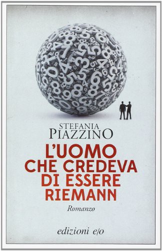 L'uomo che credeva di essere Riemann (Paperback)