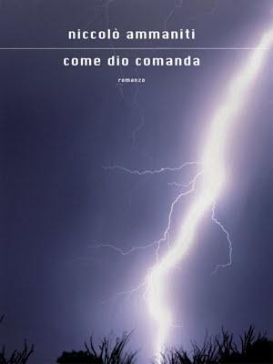 Niccolò Ammaniti: Come Dio Comanda (Italian language)