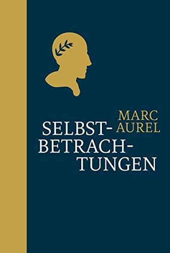 Marco Aurelio: Selbstbetrachtungen (German language, 1903)