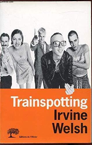 Irvine Welsh: Trainspotting (French language)