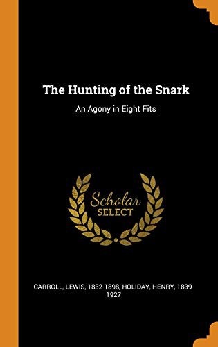 Henry Holiday, Lewis Carroll: The Hunting of the Snark (Hardcover, 2018, Franklin Classics Trade Press)