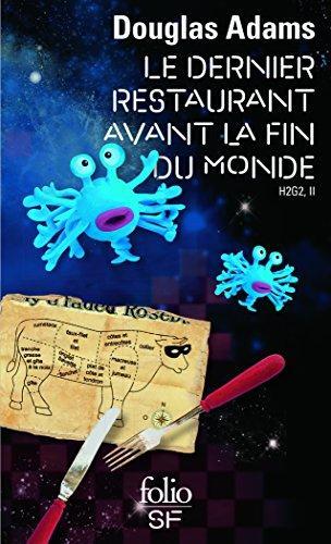 Douglas Adams: Le Dernier Restaurant avant la fin du monde (French language, 2010, Folio SF)