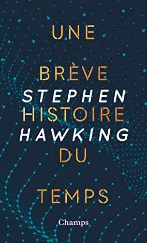 Stephen Hawking: Une brève histoire du temps : Du Big Bang aux trous noirs (French language, 2018)
