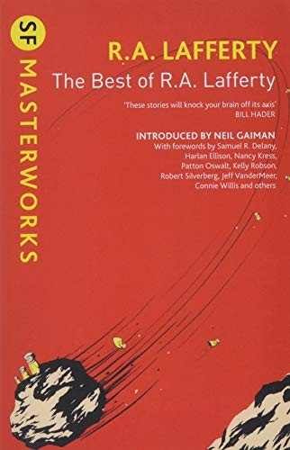 R.A. Lafferty: The Best of R. A. Lafferty (Paperback, Gollancz)