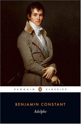 Benjamin Constant: Adolphe (1980, Penguin Classics)