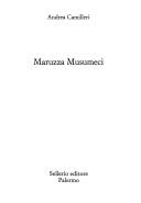 Andrea Camilleri: Maruzza Musumeci (Italian language, 2007, Sellerio)