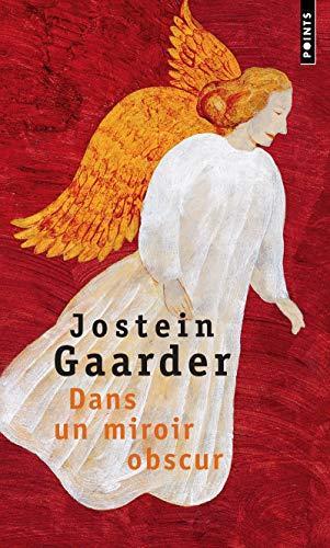 Jostein Gaarder: Dans un miroir, obscur (French language, 1998)