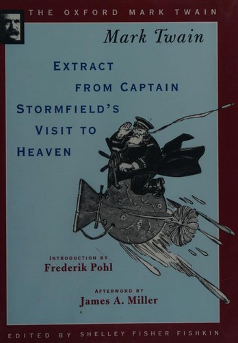 Mark Twain: Extract from Captain Stormfield's visit to heaven (1996, Oxford University Press)