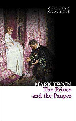 Mark Twain: The Prince and the Pauper (Paperback, 2011, HarperCollins Publishers, HARPER COLLINS PUBLISHERS)
