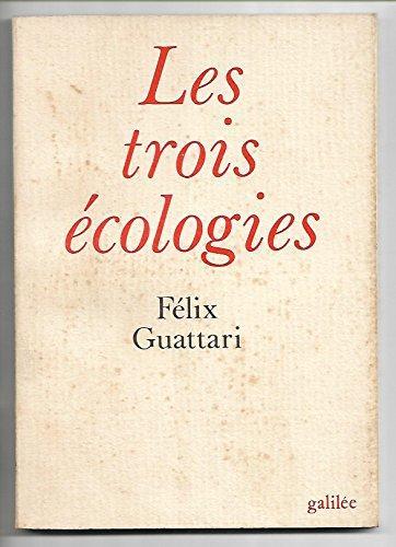 Félix Guattari: Les trois écologies (French language, 1989)