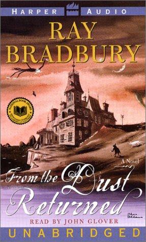 Ray Bradbury: From The Dust Returned (2001, HarperAudio)