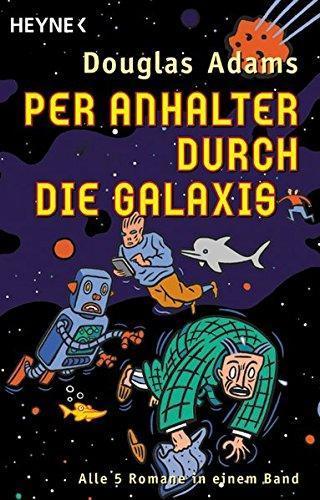 Douglas Adams: Per Anhalter durch die Galaxis (German language, 2001, Heyne Verlag)