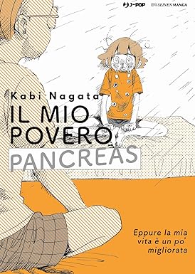 Kabi Nagata: Il mio povero pancreas (Paperback, Italiano language, 2024, J-POP)