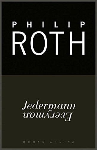 Philip Roth: Jedermann (German language, 2006)