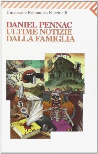 Daniel Pennac: Ultime notizie dalla famiglia (Italian language, 2008)
