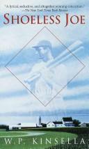 W. P. Kinsella: Shoeless Joe (1987, Ballantine Books)