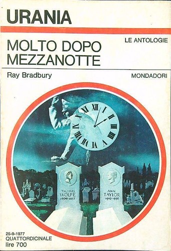 Ray Bradbury: Molto dopo mezzanotte (Paperback, Italian language, 1977, Mondadori)