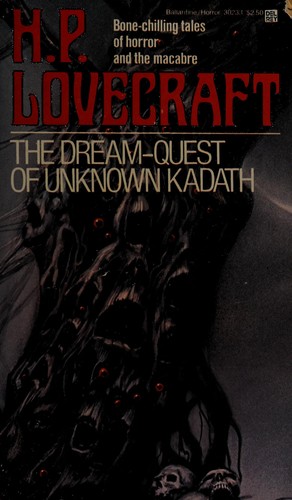 H. P. Lovecraft: The dream-quest of unknown Kadath (1970, Ballantine Books)