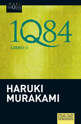 Haruki Murakami: 1Q84 Libro 3 (2016, Tusquets)
