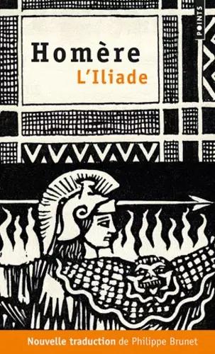 Homer: L'Iliade (French language, 2012, Éditions Points)