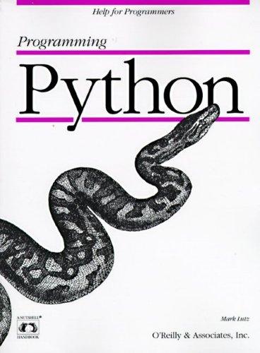 Mark Lutz: Programming Python (Paperback, 2001, O'Reilly)