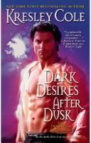 Kresley Cole: Dark Desires After Dusk (The Immortals After Dark, Book 5) (Paperback, 2008, Pocket)