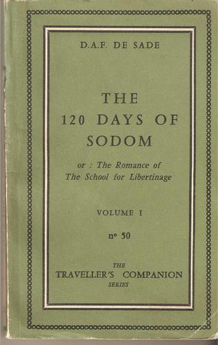 Marquis de Sade: The 120 days of Sodom (Paperback, 1962, Olympia Press)