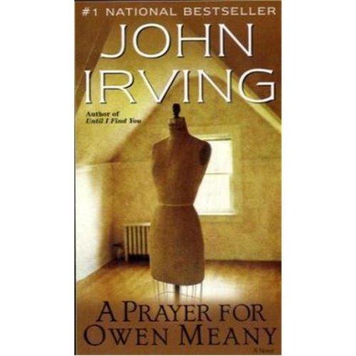 John Irving: A prayer for Owen Meany (1989, Ballantine Books)