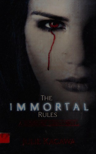 Julie Kagawa: Immortal Rules (2012, Harlequin Mills & Boon, Limited)