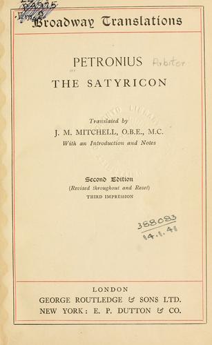 Petronius Arbiter: The Satyricon. (1923, G. Routledge)