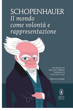 Arthur Schopenhauer: Il mondo come volontà e rappresentazione (Italian language)