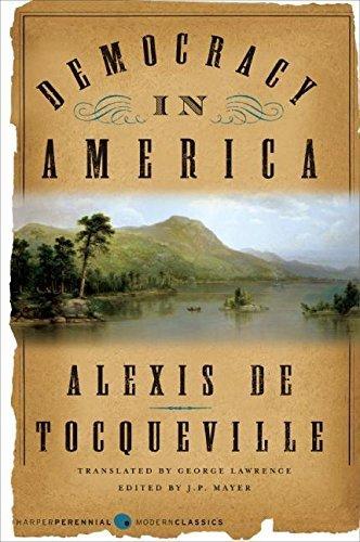 Alexis de Tocqueville, Alexis de Tocqueville: Democracy in America (2006)