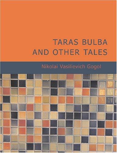 Nicolas Gogol: Taras Bulba (Large Print Edition) (Paperback, 2007, BiblioBazaar)