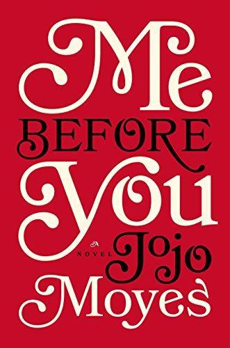 Jojo Moyes: Me Before You (2012)