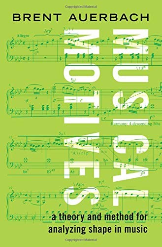 Brent Auerbach: Musical Motives (2020, Oxford University Press, Incorporated, Oxford University Press)