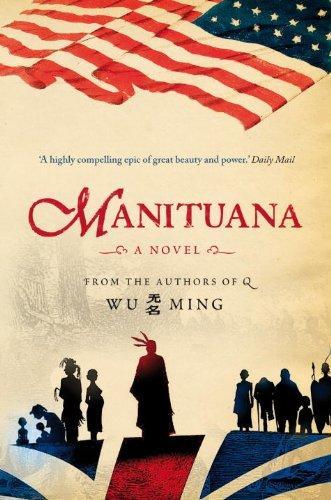 Wu Ming: Manituana (2010)