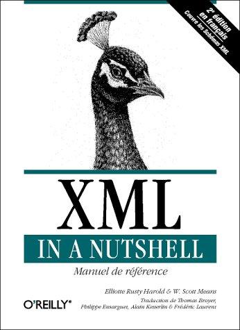 Elliotte Rusty Harold, W. Scott Means: XML In A Nutshell (Paperback, 2002, O'Reilly)