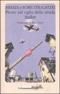 Arkady and Boris Strugatsky: Picnic sul ciglio della strada (Paperback, Italiano language, Marcos y Marcos)