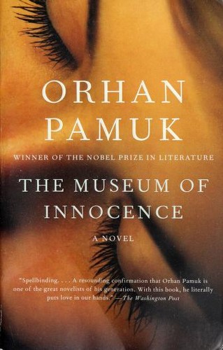 Orhan Pamuk: The museum of innocence (2010, Vintage International)